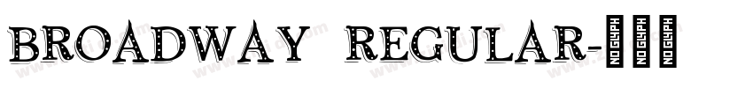Broadway Regular字体转换